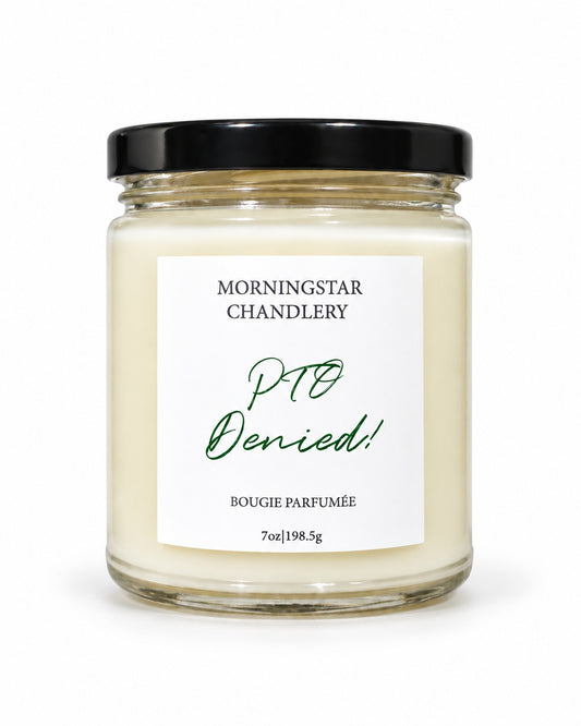 PTO Denied! | Pineapple Sage Scented Candle